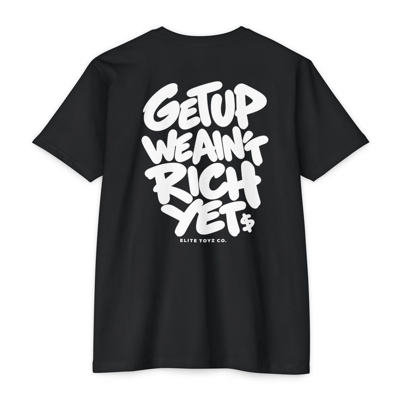 WE AIN'T RICH YET